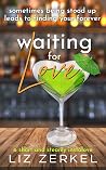 Waiting for Love