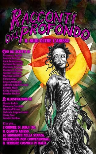 Racconti dal Profondo: Il buio oltre l'abisso - Edizione Dark (Kindle Edition)