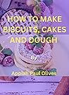 How to Make Biscu...