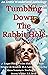 Tumbling Down the Rabbit Hole: An Erotic Wonderland Anthology