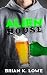 Alien House