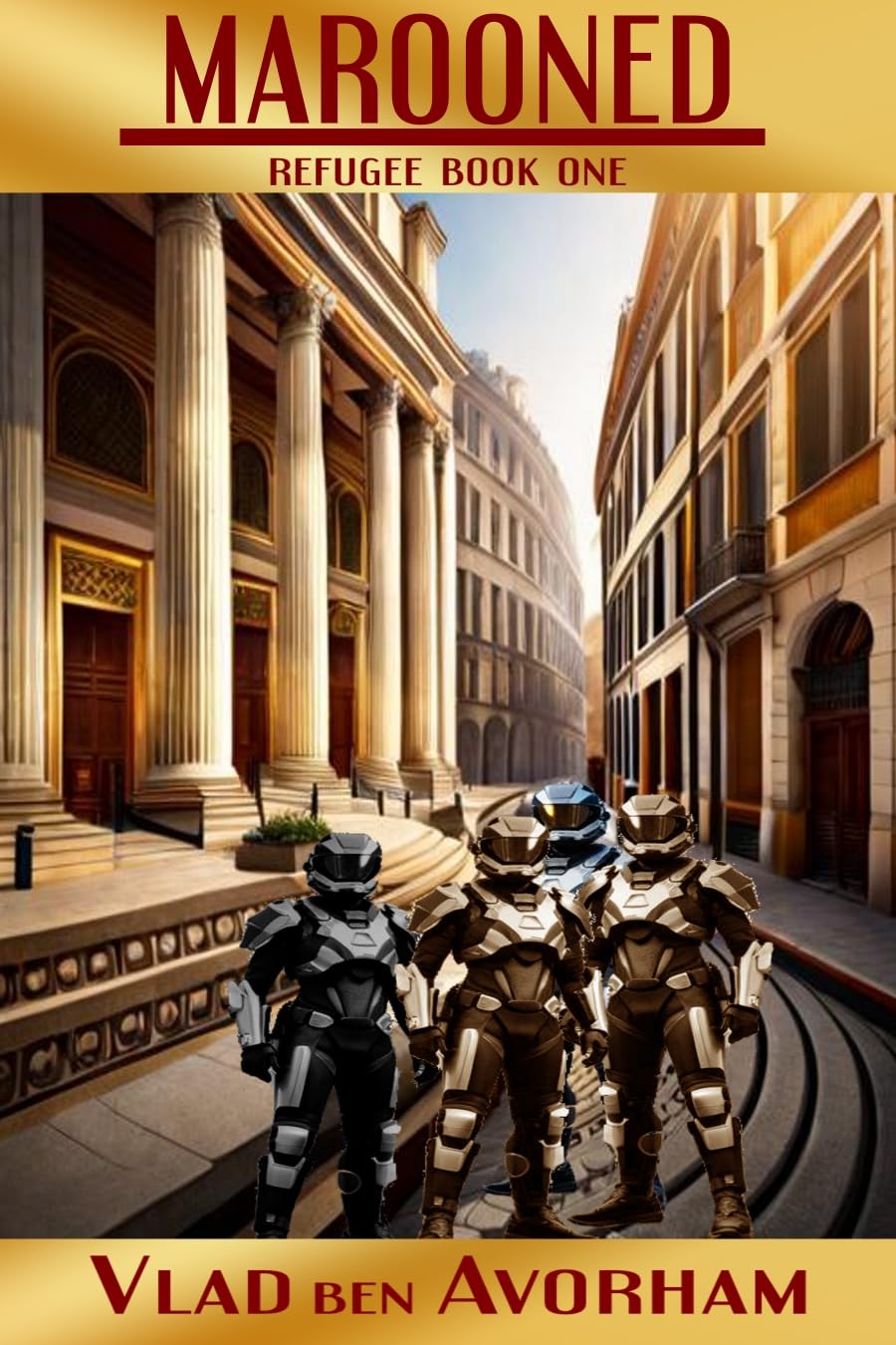 Marooned: Refugee Book 1 (Kindle Edition)