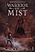 Warrior of Mist: A Post-Apo...