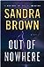 Out of Nowhere by Sandra Brown