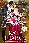 Taming the Temptress