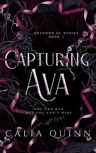 Capturing Ava (Shadows Of Desire, #1)