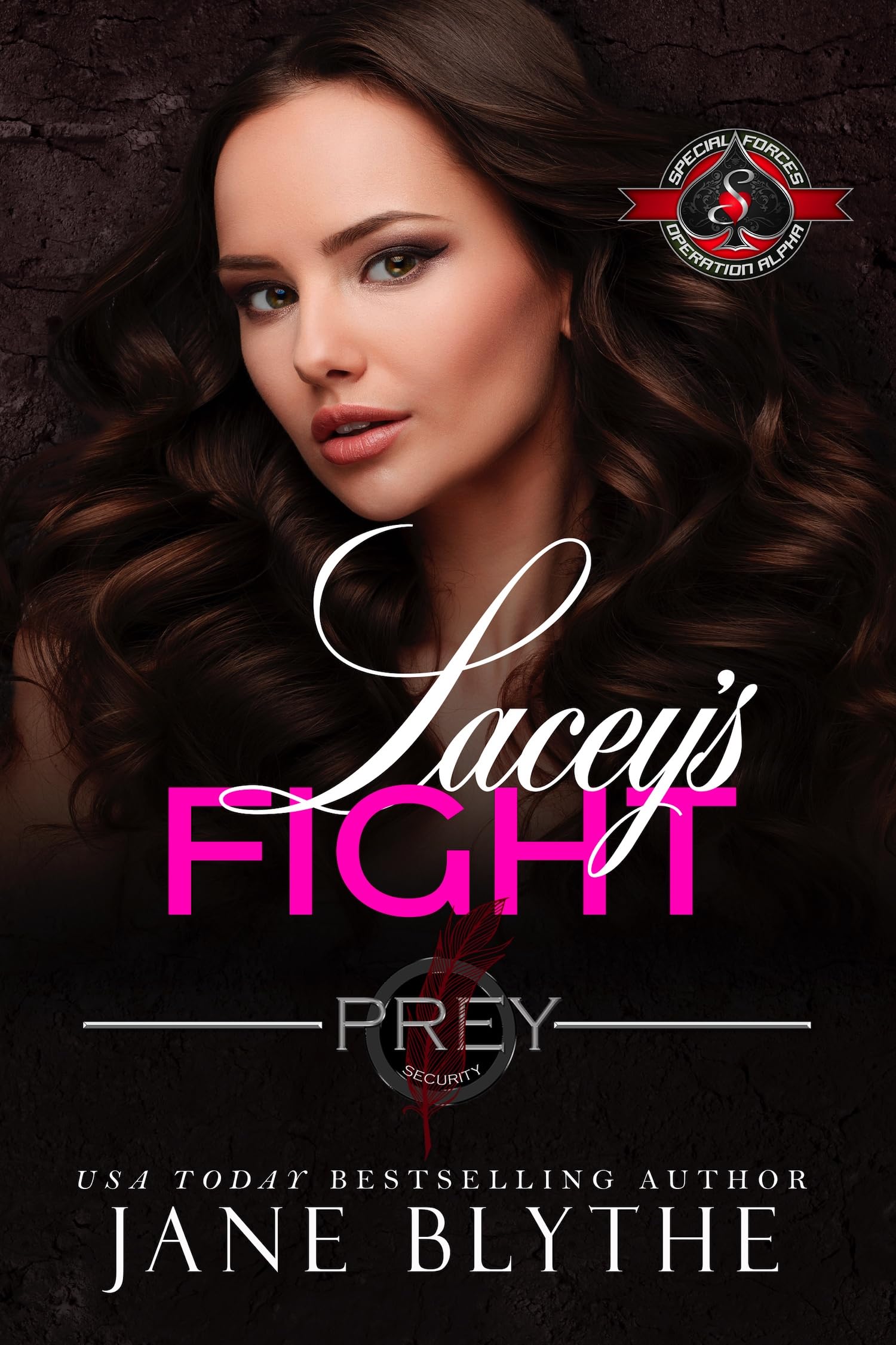 Lacey’s Fight (Prey Security: Artemis Team #3; Special Forces: Operation Alpha)