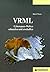 VRML. Cyberspace- Welten er...
