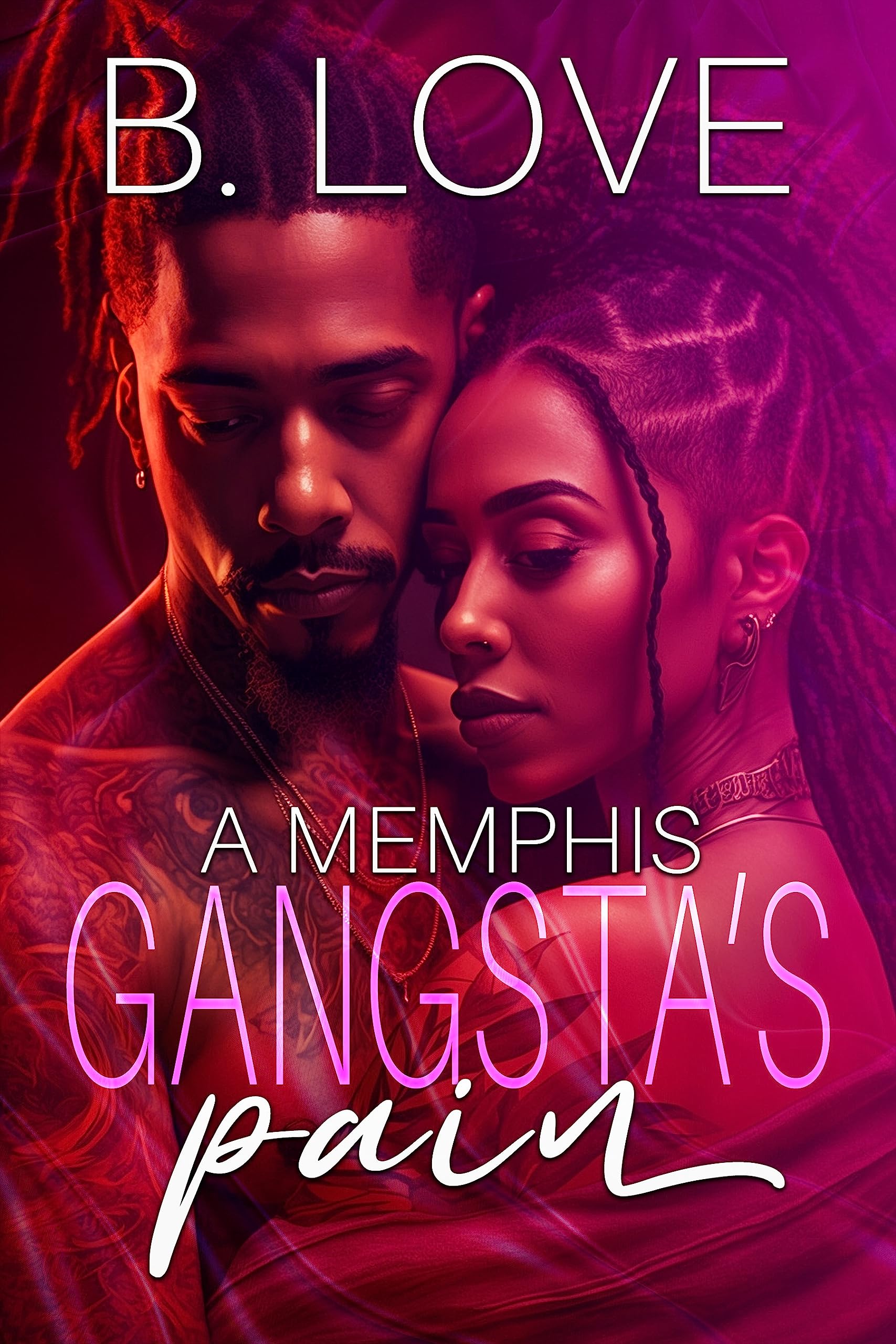 A Memphis Gangsta's Pain (Ode to Memphis Book 3)