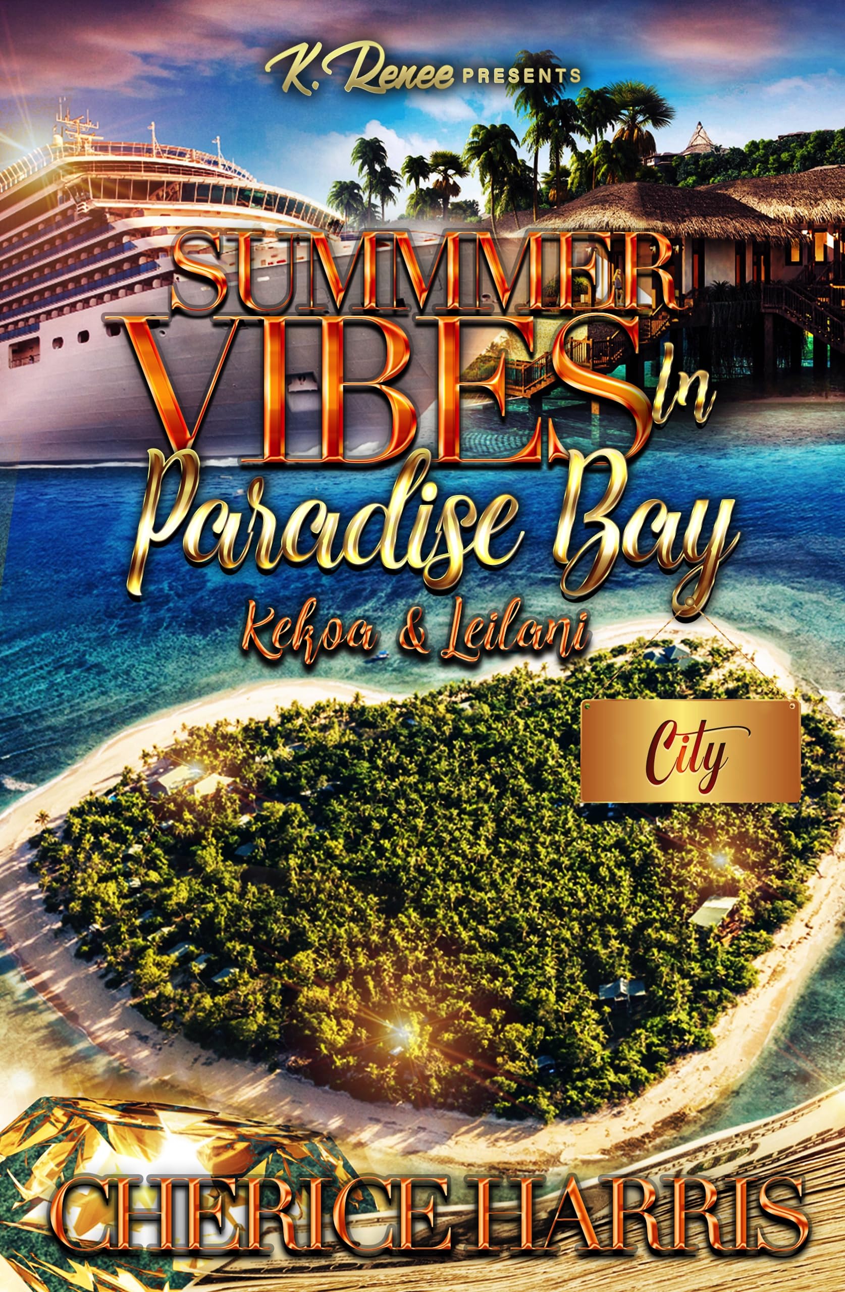 Summer Vibes In Paradise Bay: Kekoa & Leilani (Kindle Edition)