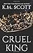 Cruel King (King Brothers)