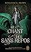 Le chant des sans repos: LE CHANT DES SANS REPOS (1)