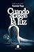 CUANDO APAGAS LA LUZ by Ediciones Garoé