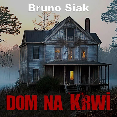 Dom na krwi