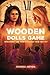 Wooden Dolls Game by Ivonne Hoyos