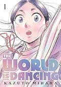 The World is Dancing Vol. 1