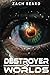 Destroyer of Worlds