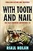 WITH TOOTH AND NAIL: Thrilling action and suspense (The Max Donovan adventures)