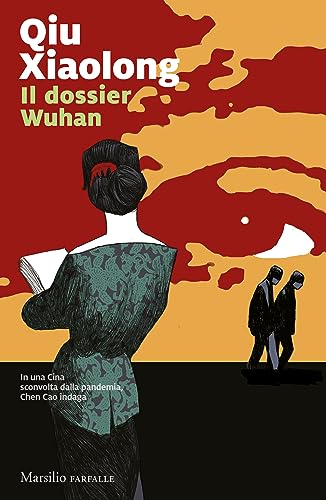 Il dossier di Wuhan (Inspector Chen Cao #13)