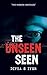The Unseen Seen