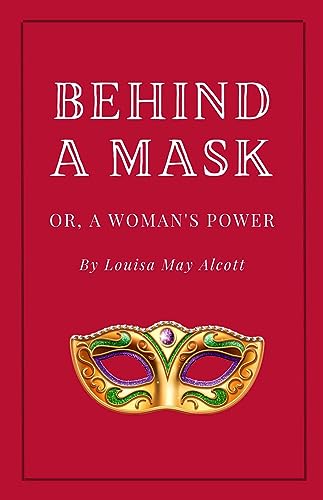 Behind a Mask, or A Woman's Power