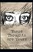 These Thoughts Are Yours: A...