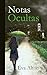 Notas Ocultas: una novela h...