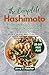 The Complete Hashimoto Diet...