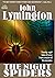 The Night Spiders: Twenty-E...
