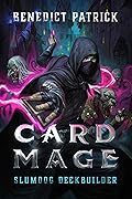 Card Mage: Slumdog Deckbuilder