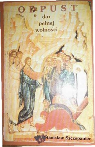Odpust. Dar pełnej wolności (Paperback)