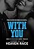 WITH YOU: A melhor amiga do Quarterback (Parte 2 e 3) (Garotos do Bruins)