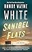 Sanibel Flats by Randy Wayne White