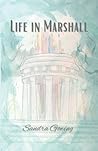 Life in Marshall