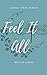 Feel It All (Aster Creek #1)