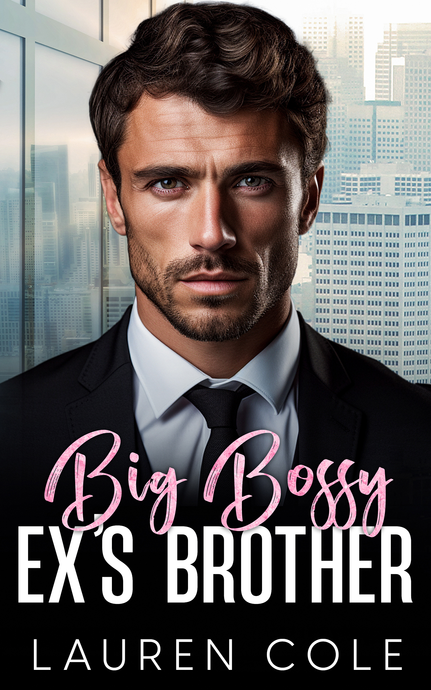 Big Bossy Ex's Brother (Unknown Binding)