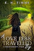 A Love Less Travelled By