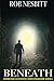 Beneath by Rob Nesbitt