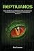 REPTILIANOS: Amos del Mundo...