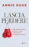Lascia perdere: L...