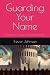 Guarding Your Name: Strateg...