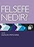 Felsefe Nedir?