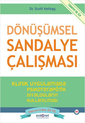 Dönüşümsel Sandalye Çalışması - Klinik Uygulamada Psikoterapötik Diyalogların Kullanılması (Paperback)
