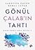 Gönül Çalab'ın Tahtı ;Gönül Sadası'ndan Akisler - 5
