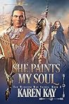 She Paints My Soul (The Medicine Man #3)
