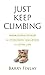 Just Keep Climbing: Inspira...