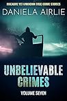 Unbelievable Crim...