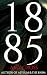 1885 (The Haunting of Hadlo...