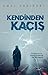 Kendinden Kaçış by Emel Sarıkurt