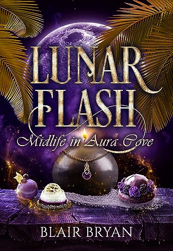 Lunar Flash (Midlife in Aura Cove, #3)